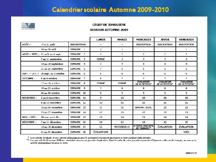 Calendrier scolaire Automne 2009 -2010 