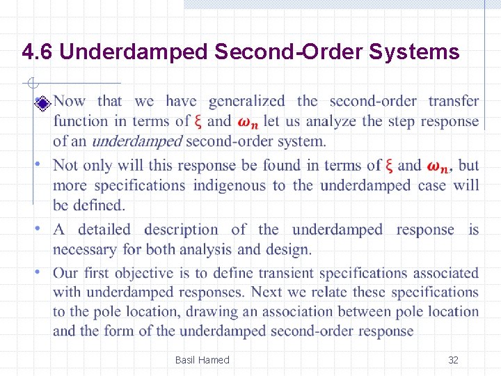 4. 6 Underdamped Second-Order Systems Basil Hamed 32 