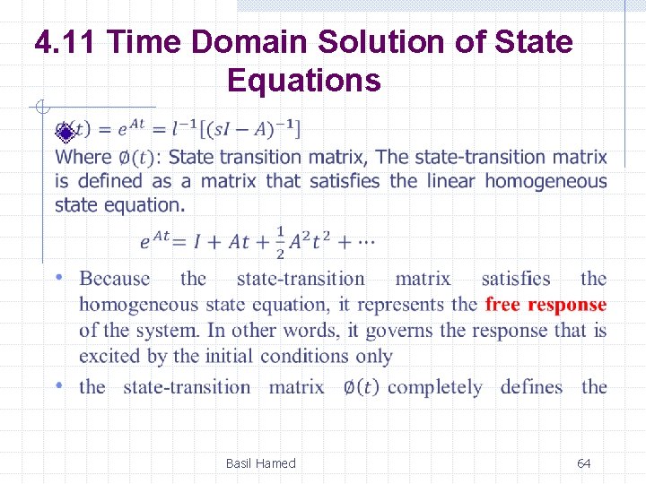4. 11 Time Domain Solution of State Equations Basil Hamed 64 