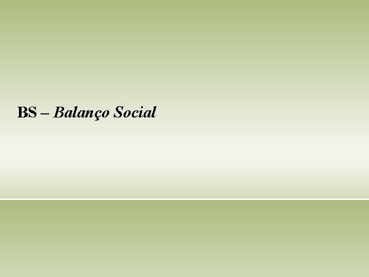 BS – Balanço Social 