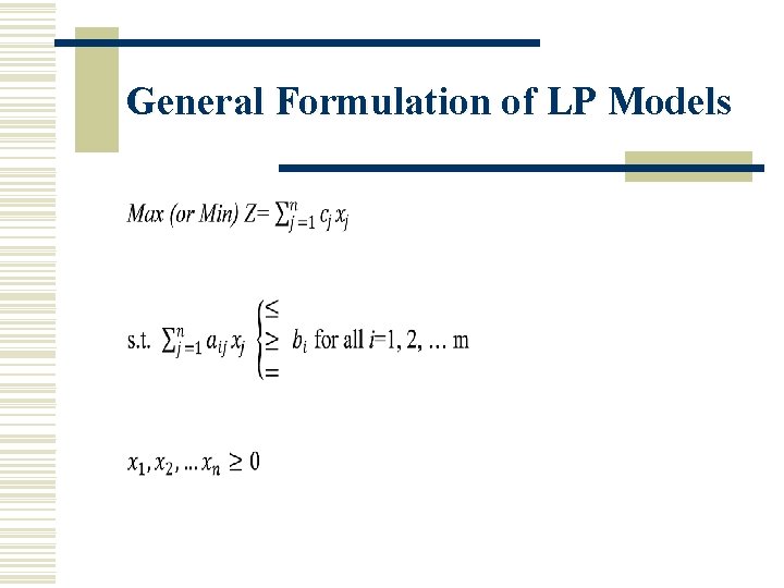 General Formulation of LP Models 