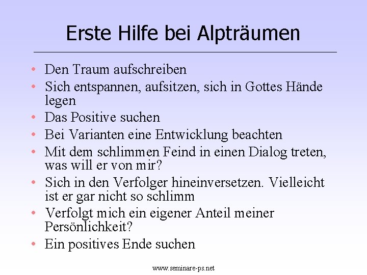 Erste Hilfe bei Alpträumen • Den Traum aufschreiben • Sich entspannen, aufsitzen, sich in