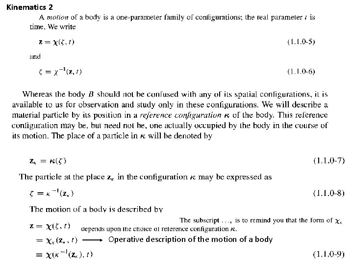 Kinematics 2 Operative description of the motion of a body 
