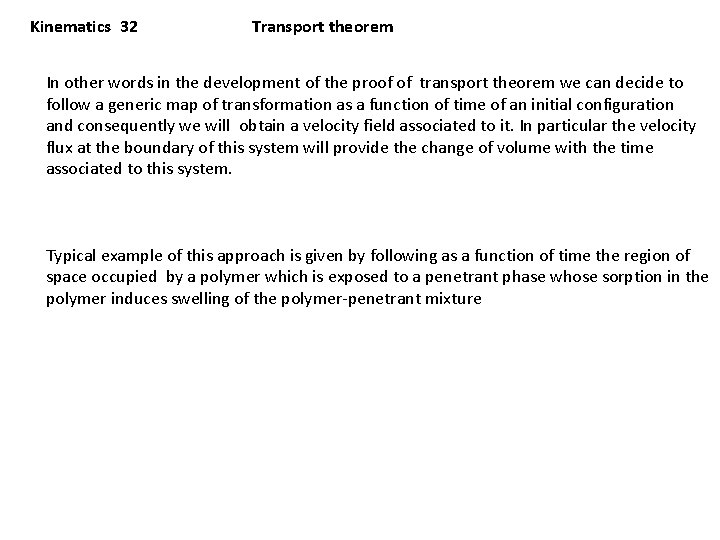 Kinematics 32 Transport theorem In other words in the development of the proof of