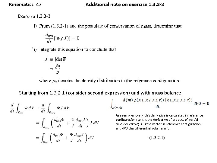 Kinematics 47 Additional note on exercise 1. 3. 3 -3 Starting from 1. 3.