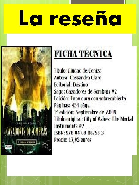 La reseña 