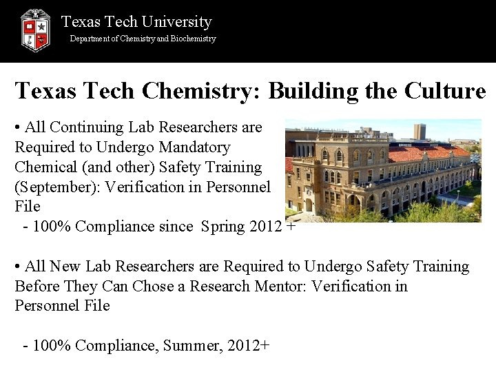 Texas Tech University Department of Chemistry and Biochemistry Texas Tech Chemistry: Building the Culture