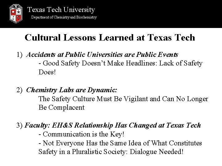 Texas Tech University Department of Chemistry and Biochemistry Cultural Lessons Learned at Texas Tech