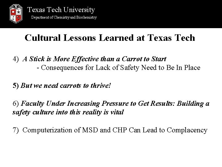 Texas Tech University Department of Chemistry and Biochemistry Cultural Lessons Learned at Texas Tech