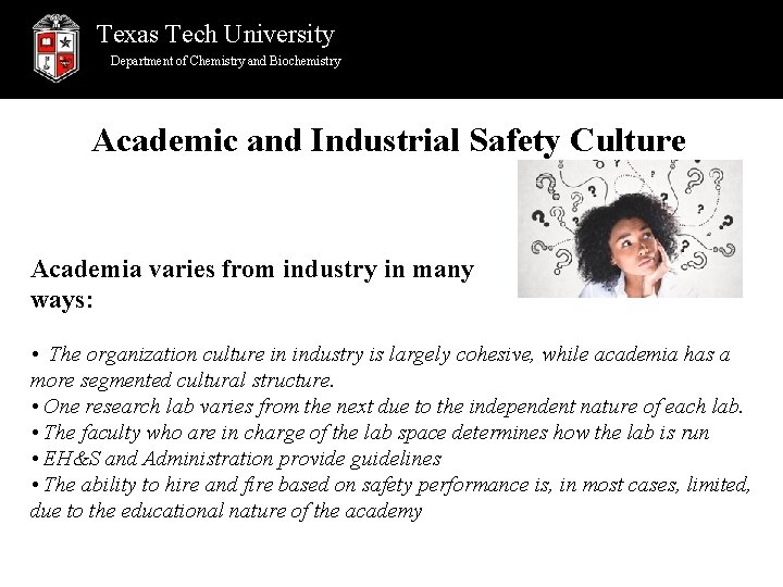 Texas Tech University Department of Chemistry and Biochemistry Academic and Industrial Safety Culture Academia