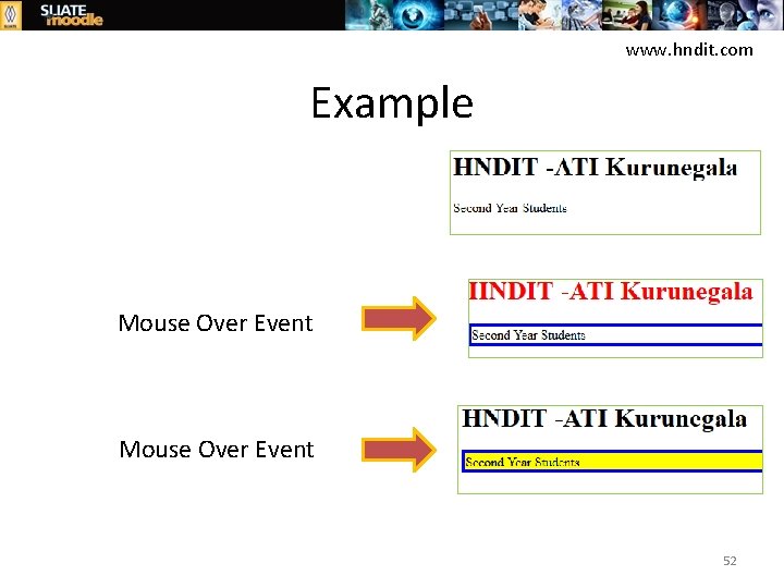 www. hndit. com Example Mouse Over Event 52 