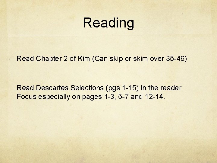 Reading Read Chapter 2 of Kim (Can skip or skim over 35 -46) Read