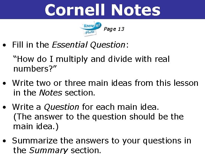 Cornell Notes 1 -3 Multiplying and Dividing Real Numbers Page 13 • Fill in