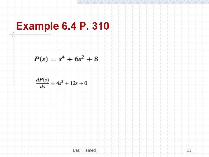 Example 6. 4 P. 310 Basil Hamed 31 