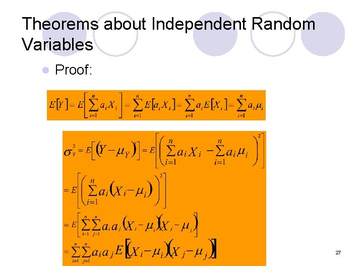 Theorems about Independent Random Variables l Proof: 27 