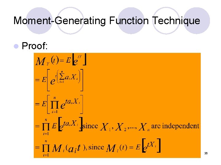 Moment-Generating Function Technique l Proof: 36 