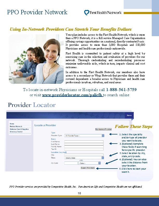  PPO Provider Network Using In-Network Providers Can Stretch Your Benefits Dollars Your plan