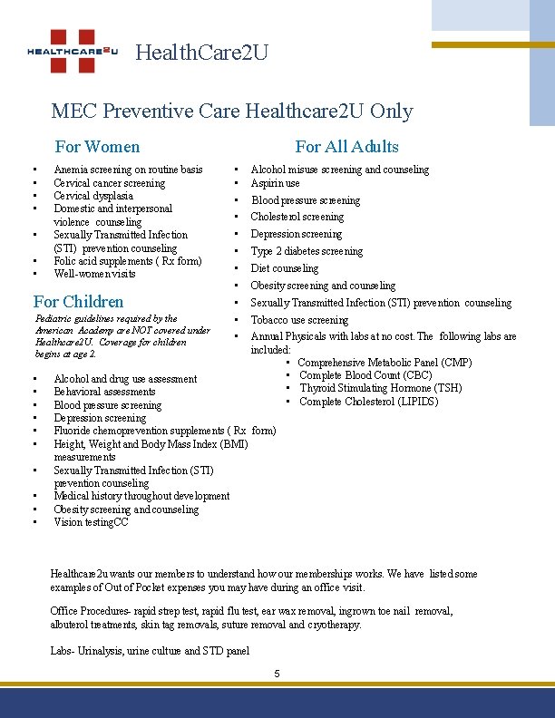 Health. Care 2 U MEC Preventive Care Healthcare 2 U Only For Women •