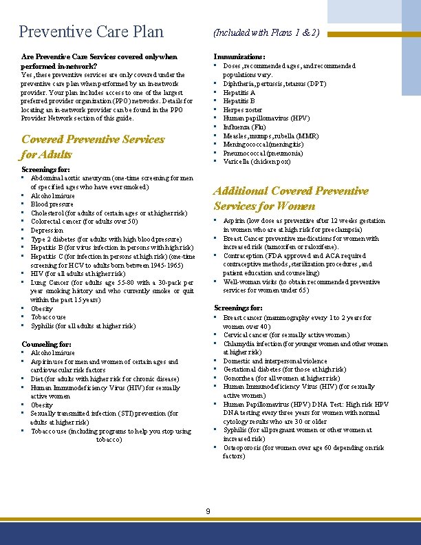 Preventive Care Plan (Included with Plans 1 & 2) Are Preventive Care Services covered