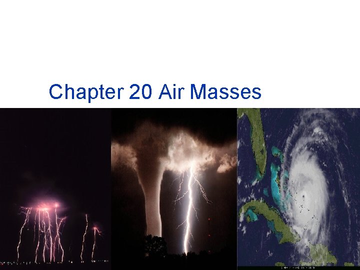 Chapter 20 Air Masses 