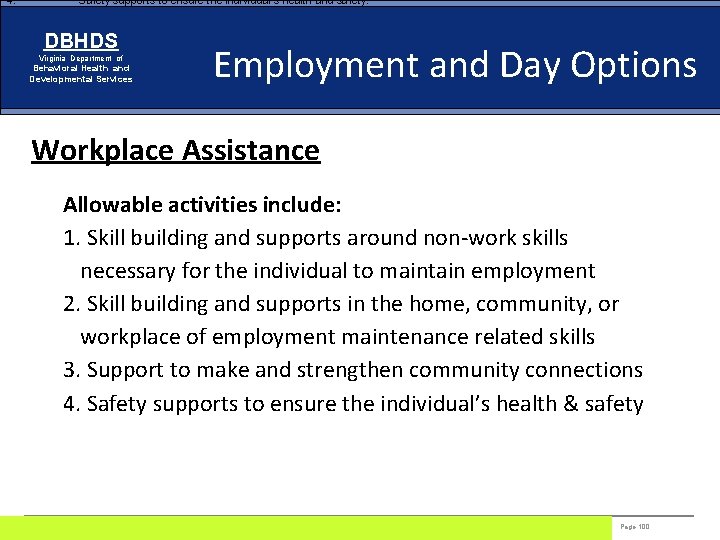 4. Safety supports to ensure the individual’s health and safety. DBHDS Virginia Department of