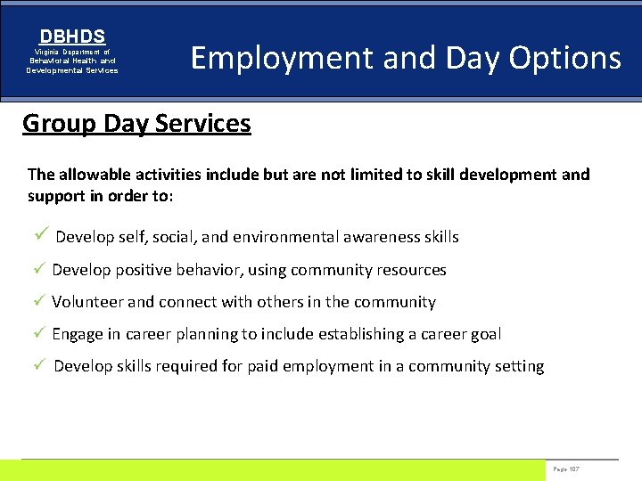 DBHDS Virginia Department of Behavioral Health and Developmental Services Employment and Day Options Group