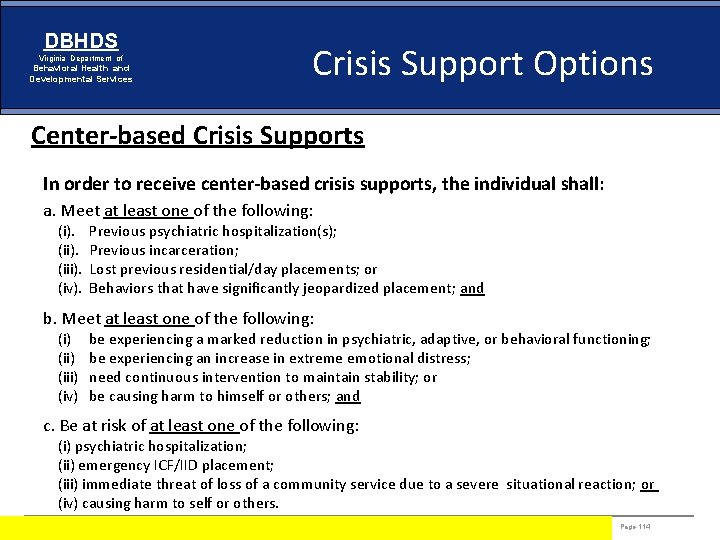 DBHDS Virginia Department of Behavioral Health and Developmental Services Crisis Support Options Center-based Crisis