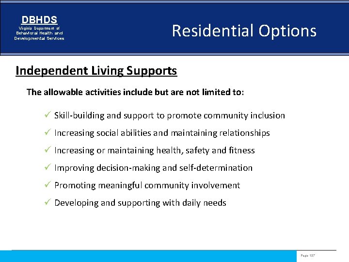 DBHDS Virginia Department of Behavioral Health and Developmental Services Residential Options Independent Living Supports