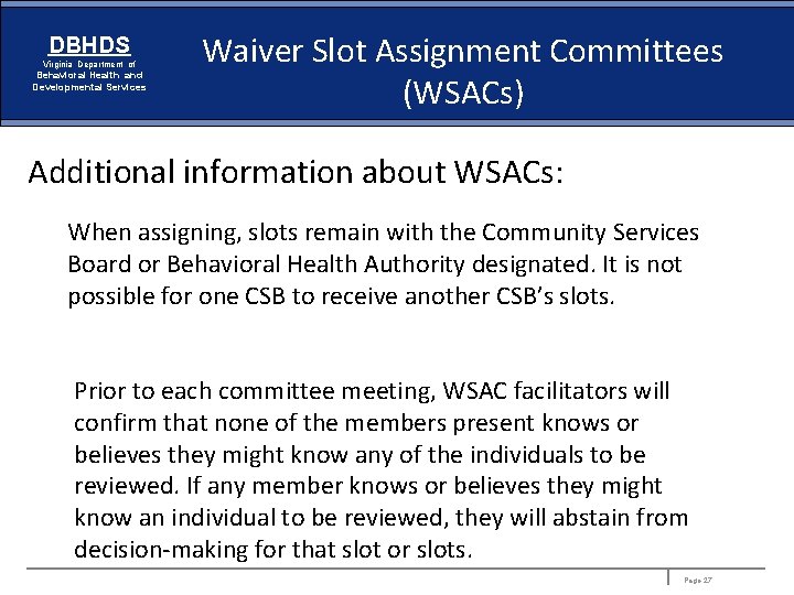DBHDS Virginia Department of Behavioral Health and Developmental Services Waiver Slot Assignment Committees (WSACs)