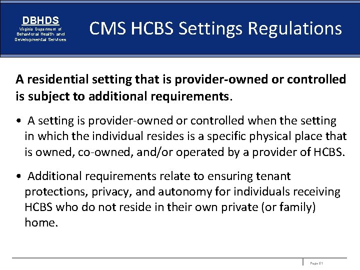 DBHDS Virginia Department of Behavioral Health and Developmental Services CMS HCBS Settings Regulations A