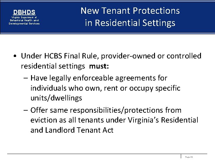 DBHDS Virginia Department of Behavioral Health and Developmental Services New Tenant Protections in Residential