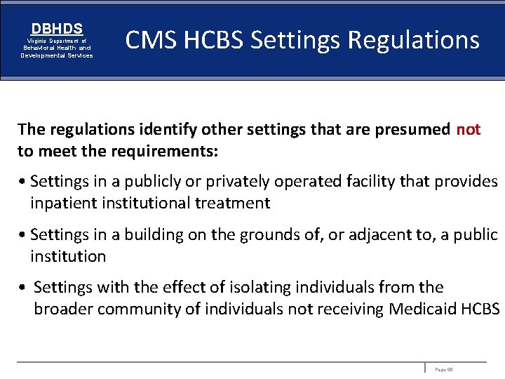 DBHDS Virginia Department of Behavioral Health and Developmental Services CMS HCBS Settings Regulations The