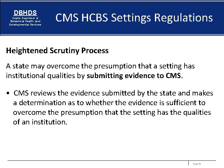 DBHDS Virginia Department of Behavioral Health and Developmental Services CMS HCBS Settings Regulations Heightened