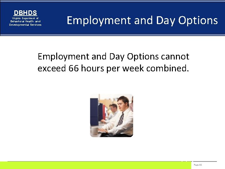 DBHDS Virginia Department of Behavioral Health and Developmental Services Employment and Day Options cannot