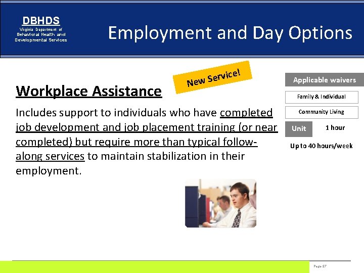 DBHDS Virginia Department of Behavioral Health and Developmental Services Employment and Day Options e!