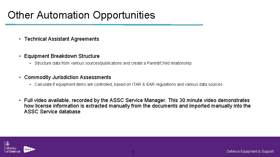 Other Automation Opportunities • Technical Assistant Agreements • Equipment Breakdown Structure • Structure data