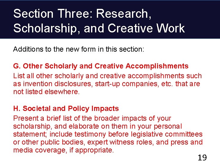 Section Three: Research, Scholarship, and Creative Work Additions to the new form in this