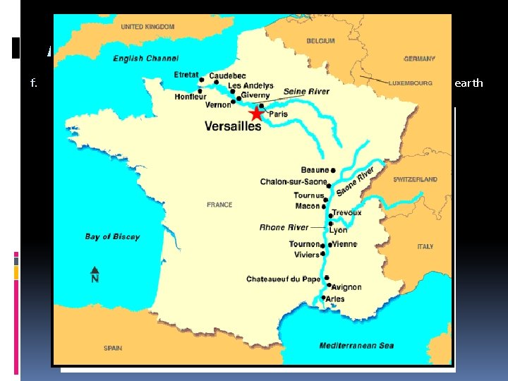 Absolutism & Absolute Monarchs f. Louis built Versailles, perhaps the biggest and most beautiful