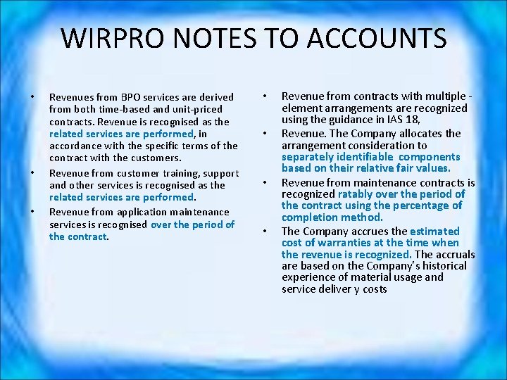 WIRPRO NOTES TO ACCOUNTS • • • Revenues from BPO services are derived from