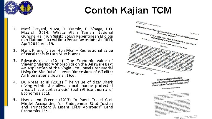 Contoh Kajian TCM 1. Meti Ekayani, Nuva, R. Yasmin, F. Sinaga, L. O. Maaruf.