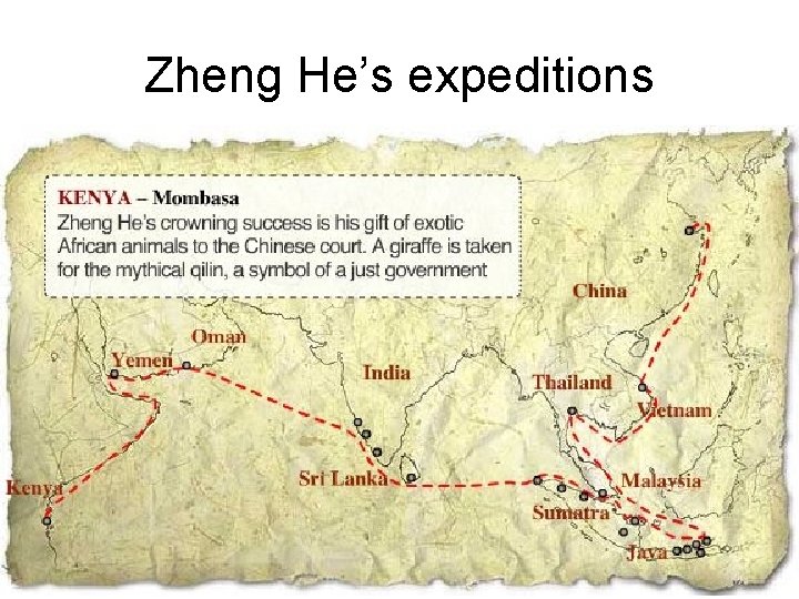 Zheng He’s expeditions Zheng He’s expeditions