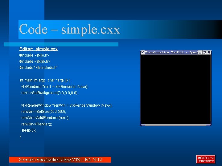 Code – simple. cxx Editor: simple. cxx #include <stdio. h> #include <stdlib. h> #include