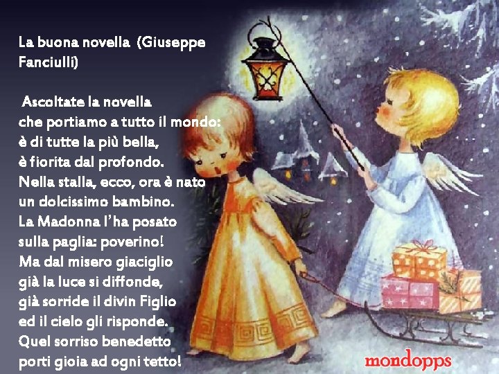 La buona novella (Giuseppe Fanciulli) Ascoltate la novella che portiamo a tutto il mondo: