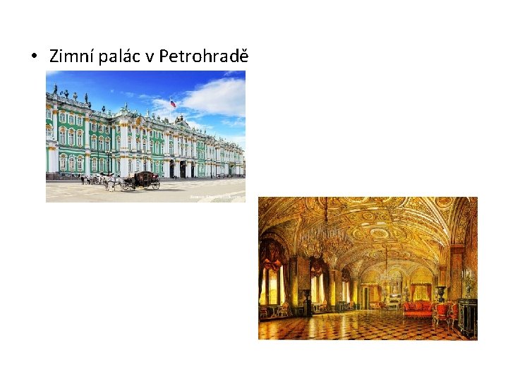  • Zimní palác v Petrohradě 