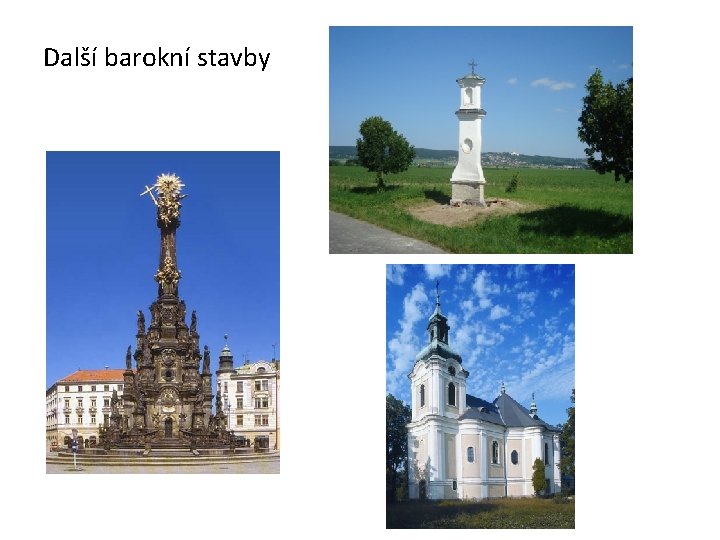 Další barokní stavby 