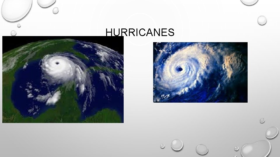 HURRICANES 
