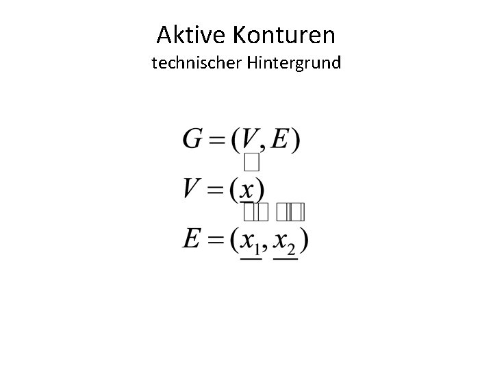 Aktive Konturen technischer Hintergrund 