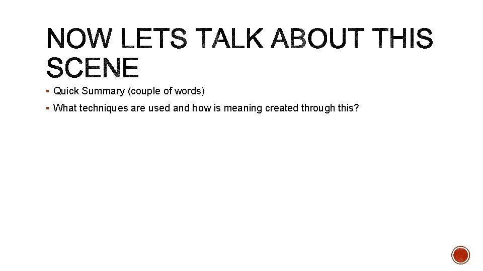 § Quick Summary (couple of words) § What techniques are used and how is