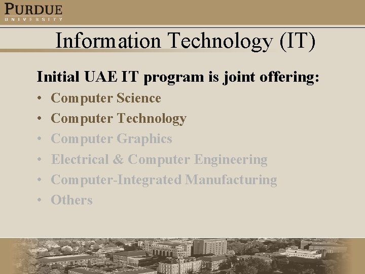 Information Technology (IT) Initial UAE IT program is joint offering: • • • Computer