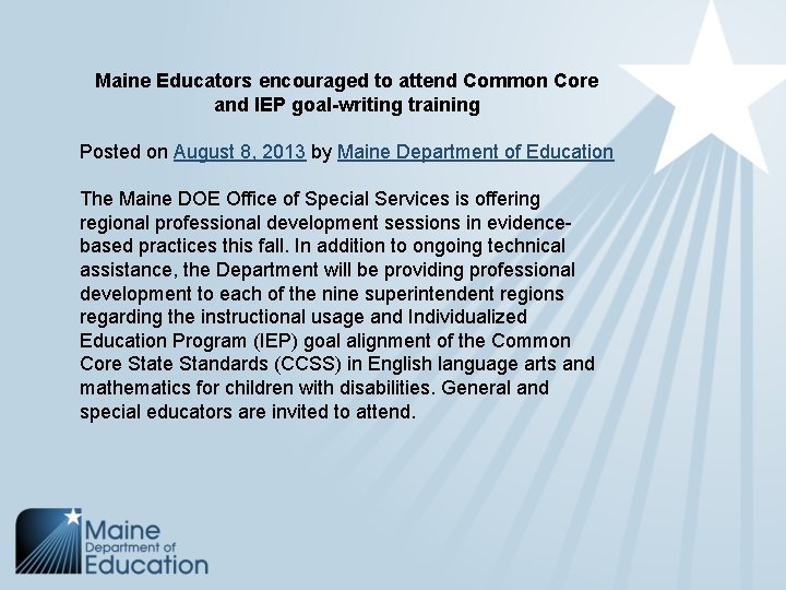 Maine Educators encouraged to attend Common Core and IEP goal-writing training Posted on August